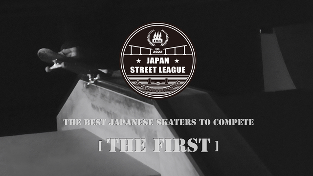 若きスケーター20人のみが参戦！『JAPAN STREET LEAGUE【THE FIRST】』全競技をLIVE配信